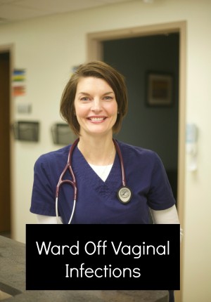 Ward Off Vaginal Infections